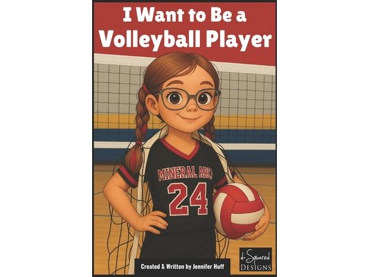 I Want to Be a Volleyball Player
