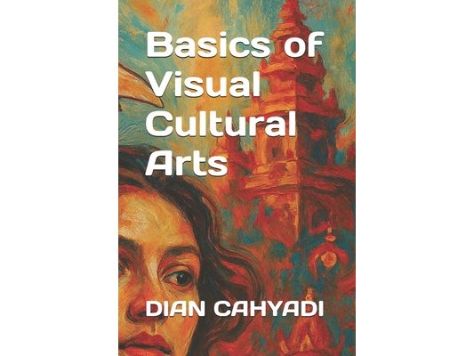 Basics of Visual Cultural Arts