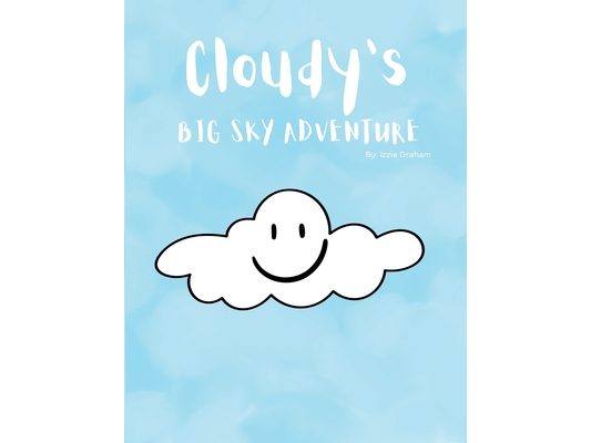 Cloudy's Big Sky Adventure