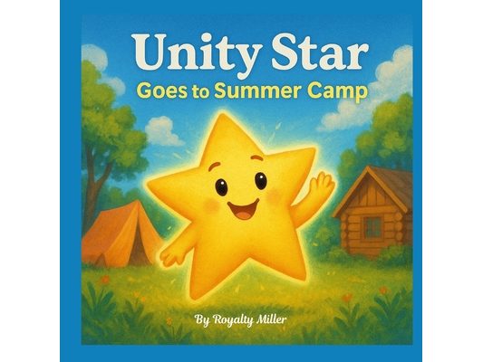 Unity Star Goes To Summer Camp