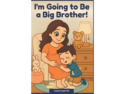 I'm Going to Be a Big Brother