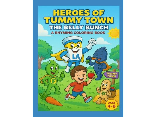 Heroes of Tummy Town: The Belly Bunch