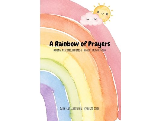 Children's Daily Prayer Book: 30 Simple Prayers for Morning, Mealtime, Bedtime & Everyday Moments: A Faith-Based Devotional for Kids Ages 3-8 to Grow