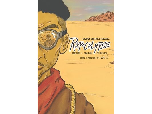 Rapocalypse: Session 1: The Fall of Hip-Hop