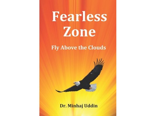 Fearless Zone: Fly Above The Clouds: Overcome Fear, Build Unshakable Confidence, and Unlock Your Full Potential