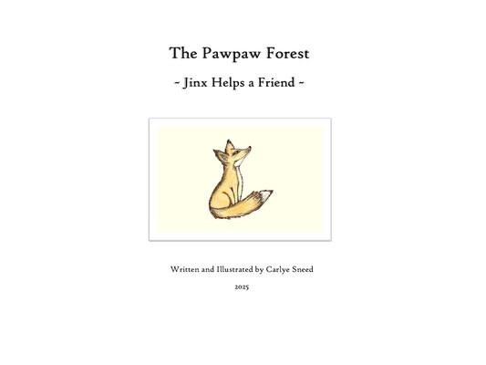 The Pawpaw Forest: Jinx Helps a Friend