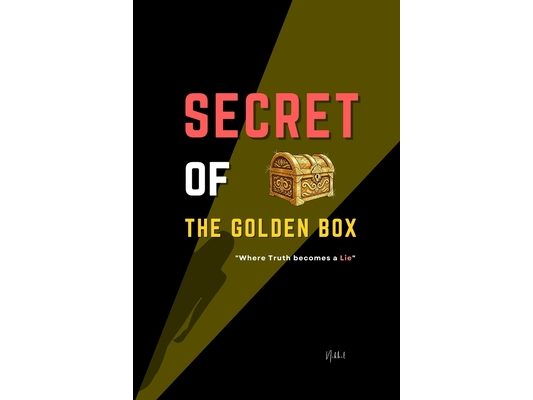 Secret of Golden Box: Where Truth becomes a Lie