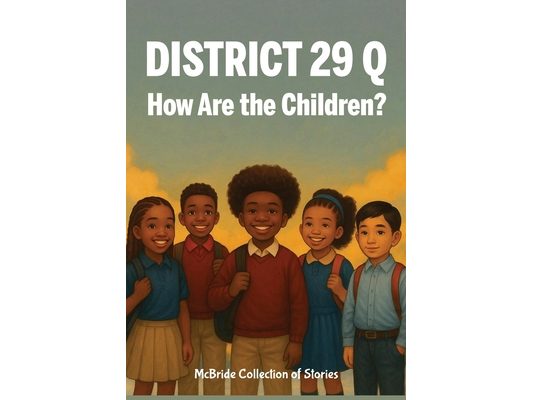 District 29: How Are the Kids?