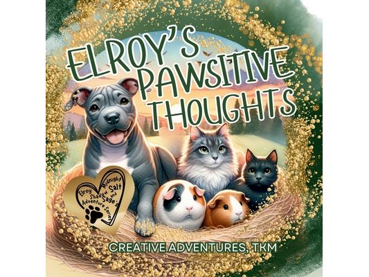Elroy's Pawsitive Thoughts
