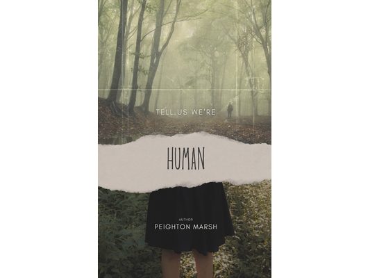 Tell Us We're Human