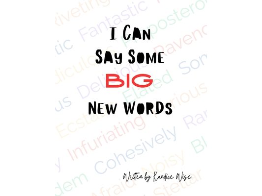 I Can Say Some Big New Words