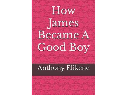 How James Became A Good Boy