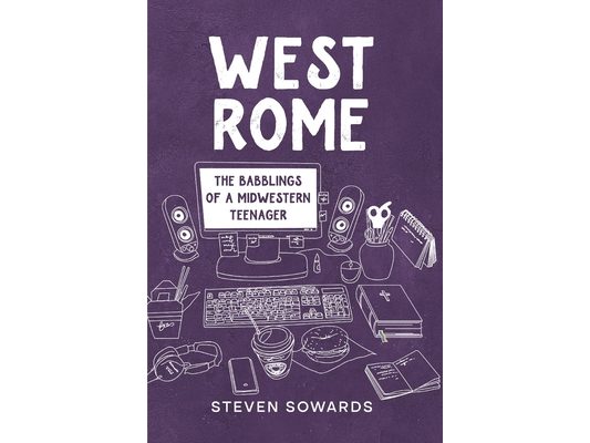 West Rome: The Babblings of a Midwestern Teenager