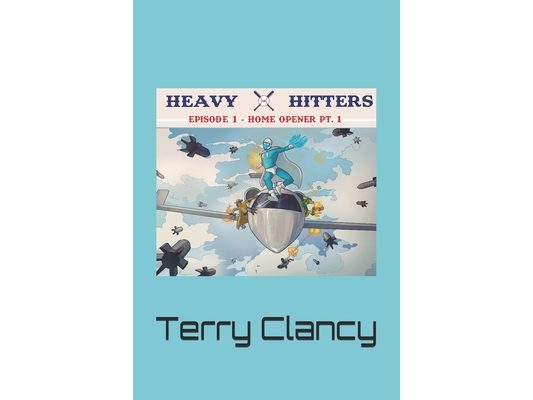Heavy Hitters: Episode 1: Home Opener Pt.1