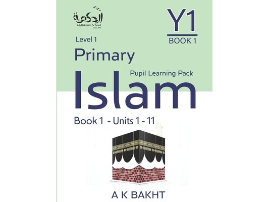 Primary Islam - Year 1 - Pupil Learning Book 1: Children's Islamic Studies Book Grade 1