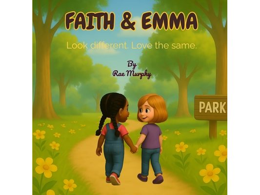 Faith & Emma: Look different. Love the same.