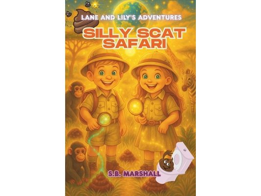 Lane and Lily's Adventures: Silly Scat Safari