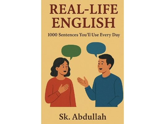 Real-life english: Master Real English 1000 Sentences for Daily Life
