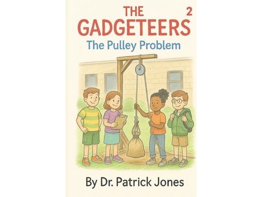 The Gadgeteers: The Pulley Problem