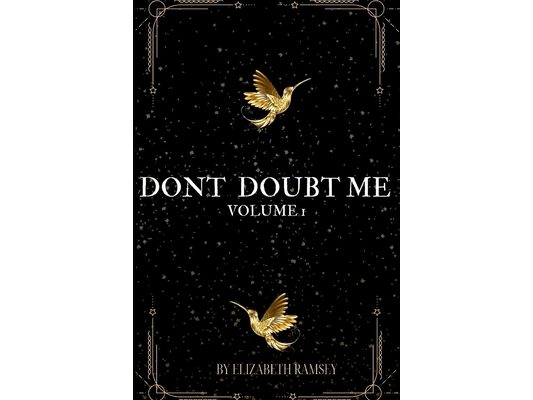 Don't Doubt Me: How i turned doubt into power