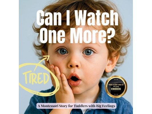 Can I Watch One More? [Reduce Screentime]: A gentle story about screens, brain growth, and learning to pause