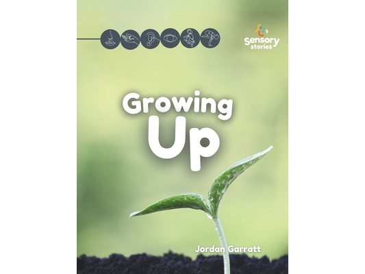 Growing Up: A Sensory Story