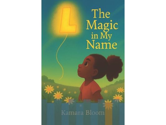 The Magic in My Name: A Name Day Story for Laria