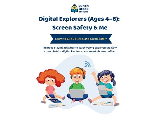 Digital Explorers: Screen Safety & Me - Learn to Click, Swipe, and Scroll Safely (Ages 4-6)