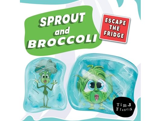 Sprout and Broccoli Escape the Fridge