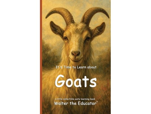 It's Time to Learn about Goats