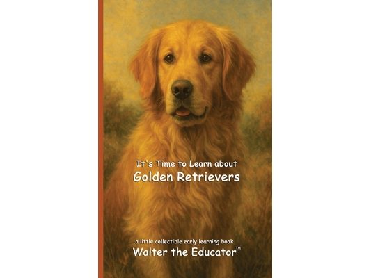 It's Time to Learn about Golden Retrievers