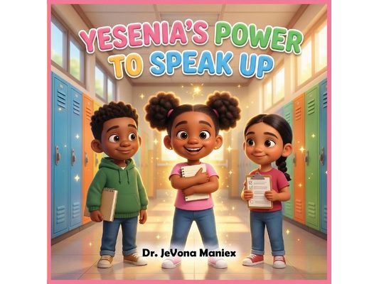 Yesenia's Power to Speak Up
