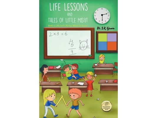 Life Lessons and Tales of Little MisFit: Book 1: Life Isn't Always What It Seems