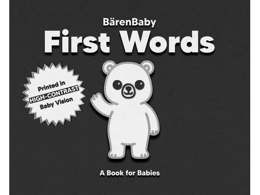 First Words: A High-Contrast Book for Babies