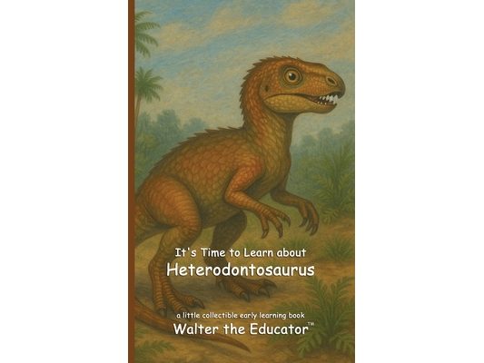 It's Time to Learn about Heterodontosaurus