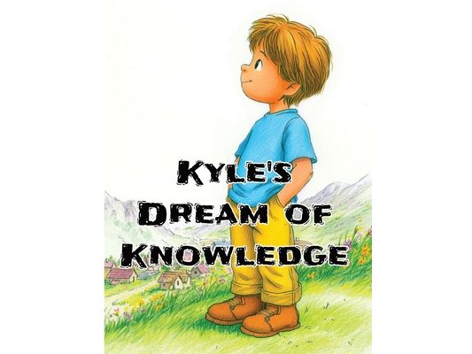 Kyle's Dream of Knowledge: Kyle's Journey from Dreamer to Teacher in the Spanish Mountains