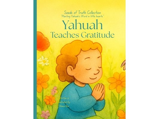 Yahuah Teaches Gratitude