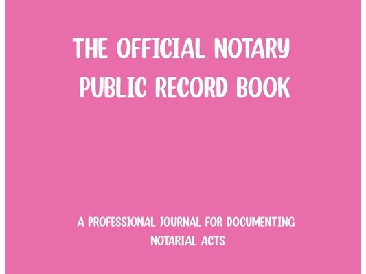 The Official Notary Public Record Book-Pink