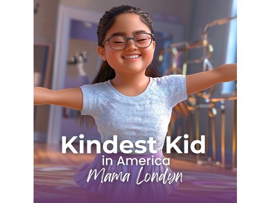 Kindest Kid in the world, Mama Londyn