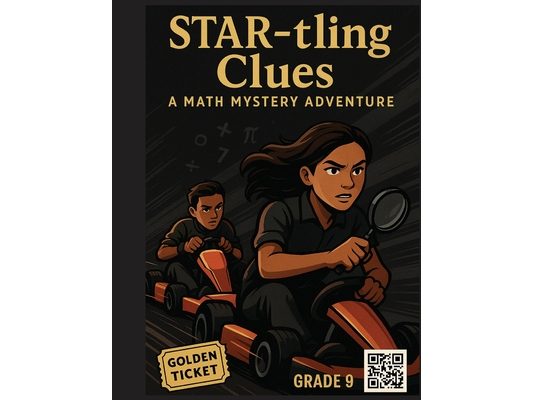 STAR-tling Clues: A 9th Grade Math Mystery