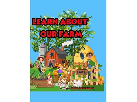 Learn About Our Farm