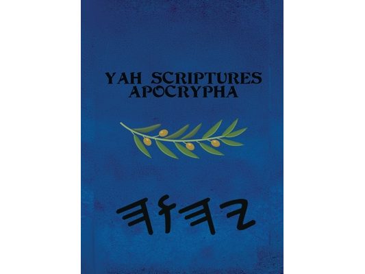 Yah Scriptures Apocrypha
