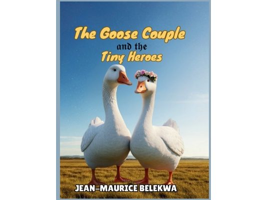 The Goose Couple and the Tiny Heroes