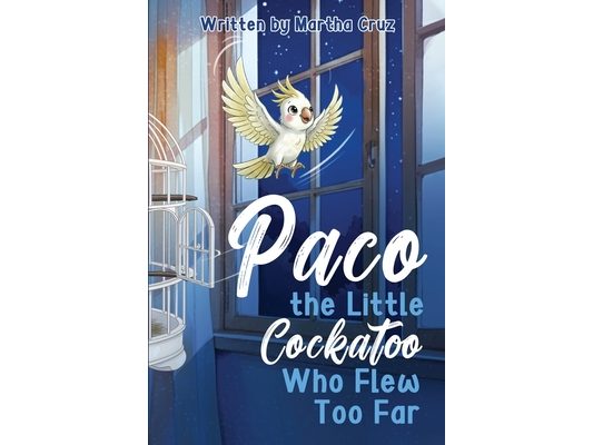 Paco The Little Cockatoo Who Flew Too Far