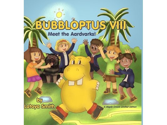 Bubbloptus VIII: Meet the Aardvarks!