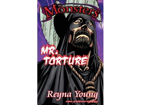 Monsters: Mr. Torture