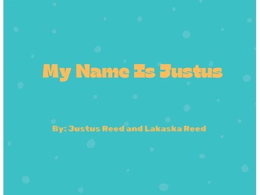 My Name Is Justus