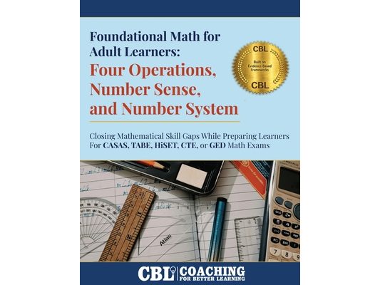 Foundational Math for Adult Learners: Four Operations, Number Sense, and Number System