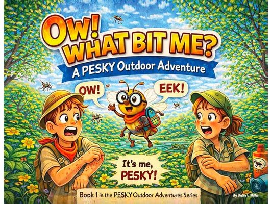 OW! WHAT BIT ME? A PESKY Outdoor Adventure