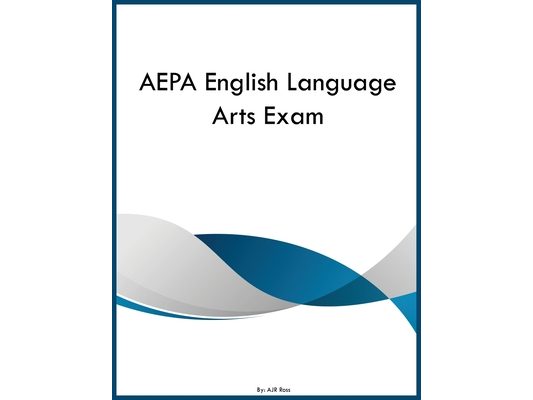 AEPA English Language Arts Exam